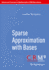 Sparse Approximation With Bases