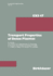 Transport Properties of Dense Plasmas