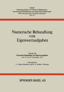 Numerische Behandlung Von Eigenwertaufgaben: Tagung �ber Numerische Behandlung Von Eigenwertaufgaben Vom 19. Bis 24. November 1972