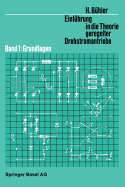 Einf�hrung in die Theorie Geregelter Drehstromantriebe: Band 1: Grundlagen