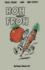 Roh Macht Froh