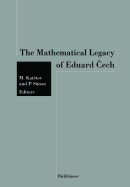 The Mathematical Legacy of Eduard Cech