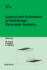 Control and Estimation of Distributed Parameter Sy