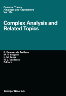 Complex Analysis and Related Topics