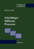 Schr�dinger Diffusion Processes