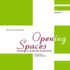 Open(Ing) Spaces: Design as Landscape Architecture