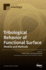 Tribological Behavior of Functional Surface: Models and Methods