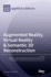 Augmented Reality, Virtual Reality & Semantic 3d Reconstruction