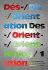 Des-/Orientierung, Dis-/Orientation, D�s-/Orientation 1 (German, English and French Edition)