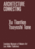 Architecture Connecting: Living Structures