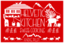 Helvetic Kitchen: Swiss Cooking