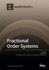 Fractional Order Systems