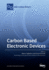 Carbon Based Electronic Devices