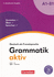 Grammatik aktiv � Deutsch als Fremdsprache. A1-B1