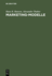 Marketing-Modelle: Anwendungsm�glichkeiten Und Entwicklung Computergest�tzter Modelle Im Marketing (German Edition)