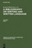 A Bibliography on Writing and the Written Language (Trends in Linguistics: Studies & Monographs) (Trends in Linguistics. Studies and Monographs [Tilsm], 89)