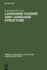 Language Change and Language Structure: Older Germanic Languages in a Comparative Perspective (Trends in Linguistics. Studies and Monographs)