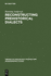 Reconstructing Prehistorical Dialects: Initial Vowels in Slavic and Baltic (Trends in Linguistics. Studies and Monographs [Tilsm], 91)