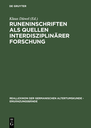 Runeninschriften Als Quellen Interdisziplin�rer Forschung