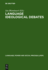 Language Ideological Debates (Language, Power and Social Process)