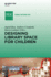 Designing Library Space for Children (Ifla Publications, 154)