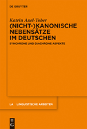 (Nicht-)Kanonische Nebens�tze Im Deutschen: Synchrone Und Diachrone Aspekte