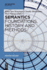 Semantics-Foundations, History and Methods (Mouton Reader)