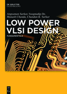 Low Power Vlsi Design