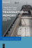 Transnational Memory: Circulation, Articulation, Scales