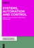 Systems, Automation, and Control
