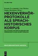 Hexenverh�rprotokolle Als Sprachhistorisches Korpus