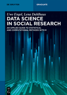 Data Science in Social Research: An Applied Guide to Statistical and Computational Methods with R
