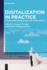 Digitalization in Practice: Intersections, Implications and Interventions