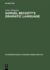 Samuel Beckett's Dramatic Language 100 De Proprietatibus Litterarum Series Practica