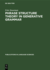 Phrase Structure Theory in Generative Grammar (Volume 20)
