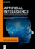 Artificial Intelligence: Machine Learning, Convolutional Neural Networks and Large Language Models