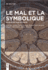 Le Mal Et La Symbolique: Ricoeur Lecteur de Freud