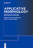 Applicative Morphology: Neglected Syntactic and Non-syntactic Functions