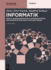 Informatik: Rechnerarchitektur, Betriebssysteme, Rechnernetze Und K�nstliche Intelligenz