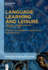 Language Learning and Leisure: Informal Language Learning in the Digital Age