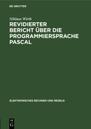 Revidierter Bericht �ber Die Programmiersprache Pascal