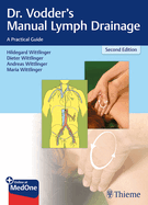 Dr Vodders Manual Lymph Drainage a Practical Guide 2ed