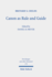 Canon as Rule and Guide: Collected Essays