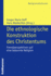 Die Ethnologische Konstruktion Des Christentums: Fremdperspektiven Auf Eine Bekannte Religion (Religionskulturen) (German Edition)