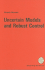Uncertain Models and Robust Control