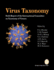 Virus Taxonomy: Classification and Nomenclature of Viruses