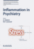 Inflammation in Psychiatry