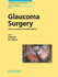 Glaucoma Surgery (Developments in Ophthalmology)
