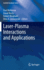 Laser-Plasma Interactions and Applications
