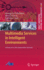 Multimedia Services in Intelligent Environments